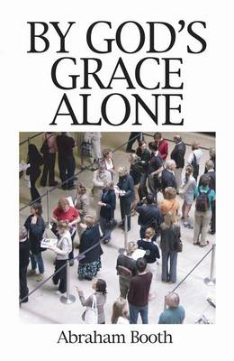 Book cover for By God's Grace Alone