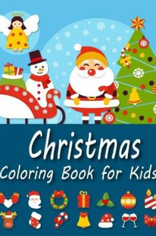 Cover of Christmas Coloring Book for Kids