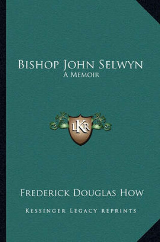 Cover of Bishop John Selwyn