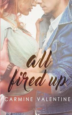 Cover of All Fired Up