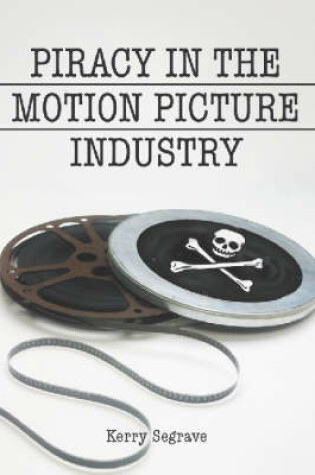 Cover of Piracy in the Motion Picture Industry