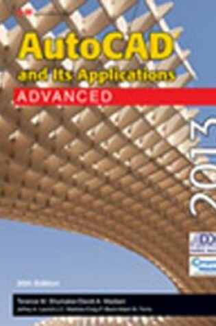 Cover of AutoCAD and Its Applications Advanced 2013
