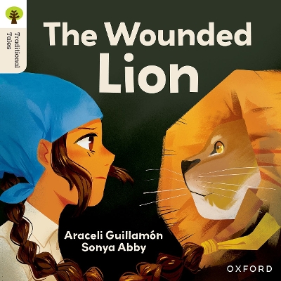 Book cover for Oxford Reading Tree Traditional Tales: Level 7: The Wounded Lion