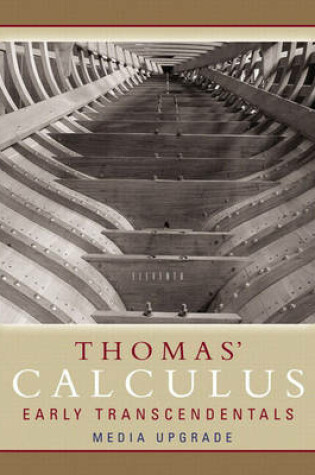 Cover of Thomas' Early Transcendentals Media Upgrade plus MyMathLab Student Access Kit