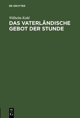 Book cover for Das Vaterlandische Gebot Der Stunde