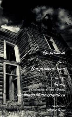 Book cover for LA Promesa Libro 1 Los Primeros Anos Parte 20 Holly (En Espanol, Escoces e Ingles)