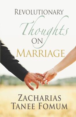 Book cover for Revolutionary Thoughts On Marriage