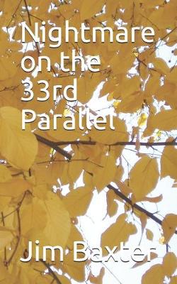 Book cover for Nightmare on the 33rd Parallel