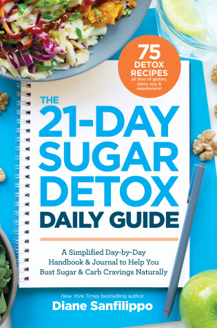 Cover of The 21-Day Sugar Detox Daily Guide