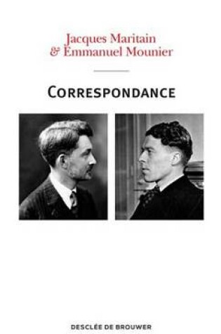 Cover of Correspondance Maritain-Mounier (1929-1949)