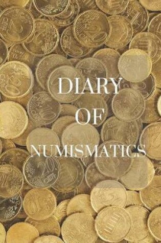 Cover of Diary of Numismatics