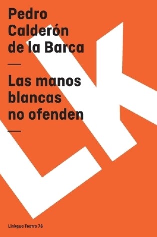 Cover of Las Manos Blancas No Ofenden