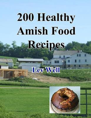 Book cover for 200 Healthy Amish Food Recipes