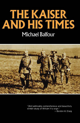 Book cover for The Kaiser and His Times