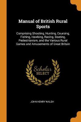 Book cover for Manual of British Rural Sports