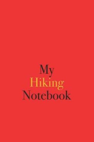 Cover of My Hiking Notebook