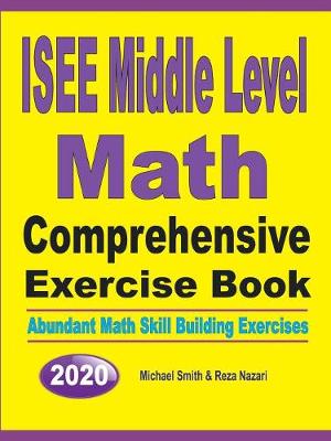 Book cover for ISEE Middle Level Math Comprehensive Exercise Book