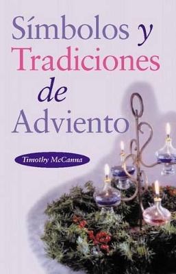 Book cover for Simbolos Y Tradiciones de Adviento