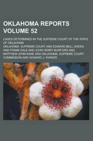 Cover of Oklahoma Reports; Cases Determined in the Supreme Court of the State of Oklahoma Volume 52