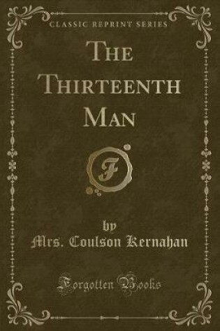 Cover of The Thirteenth Man (Classic Reprint)