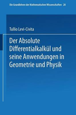 Cover of Der Absolute Differentialkalkul Und Seine Anwendungen in Geometrie Und Physik