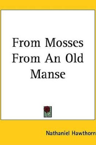 Cover of From Mosses from an Old Manse