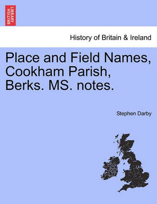 Book cover for Place and Field Names, Cookham Parish, Berks. Ms. Notes.