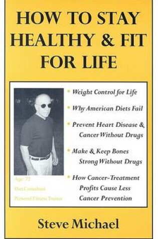 Cover of How to Stay Healthy & Fit for Life