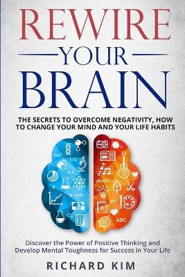 Book cover for Rewire Your Brain