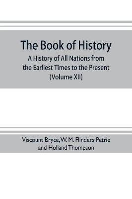 Book cover for The book of history. A history of all nations from the earliest times to the present, with over 8,000 illustrations (Volume XII) Europe in the Nineteenth Century