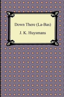 Book cover for Down There (La-Bas)