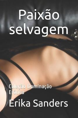 Book cover for Paixao selvagem