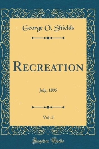 Cover of Recreation, Vol. 3