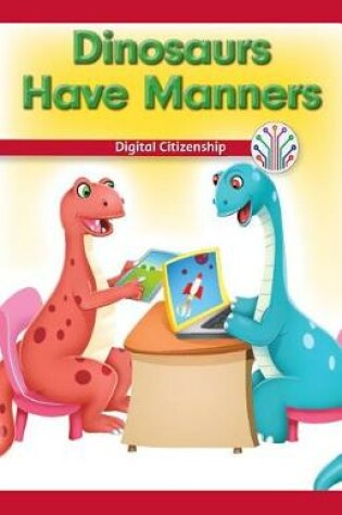 Cover of Dinosaurs Have Manners