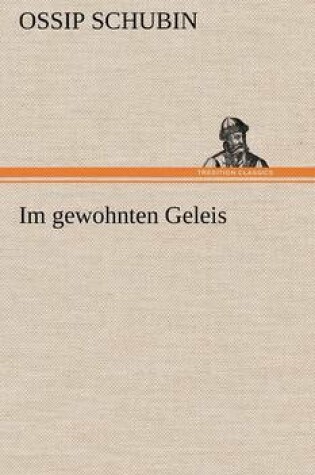 Cover of Im Gewohnten Geleis