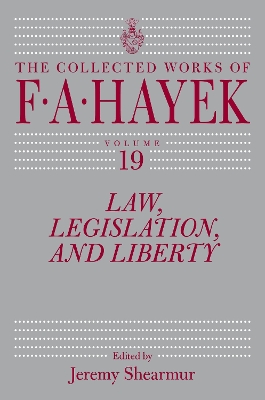 Book cover for Law, Legislation, and Liberty, Volume 19