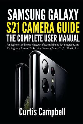 Book cover for Samsung Galaxy S21 Camera Guide