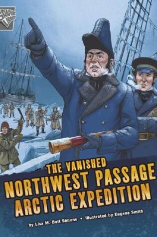 Cover of The Vanished Northwest Passage Arctic Expedition