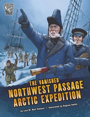 Book cover for The Vanished Northwest Passage Arctic Expedition