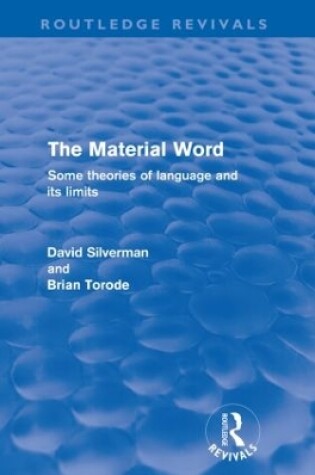 Cover of The Material Word (Routledge Revivals)