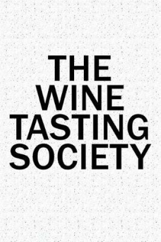 Cover of The Wine Tasting Society