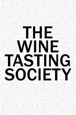 Book cover for The Wine Tasting Society