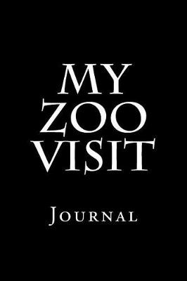 Book cover for My Zoo Visit