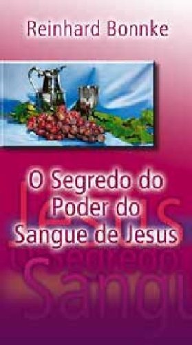 Book cover for O Segredo Do Poder Do Sangue de Jesus