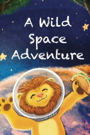 Cover of A Wild Space Adventure