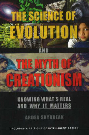 Cover of The Science of Evolution and the Myth of Creationism