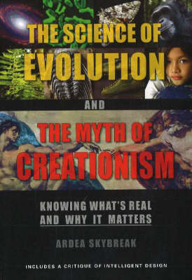 Book cover for The Science of Evolution and the Myth of Creationism