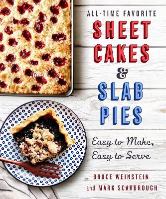 Book cover for All-Time Favorite Sheet Cakes & Slab Pies
