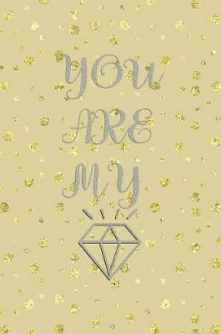 Cover of You Are My Diamond