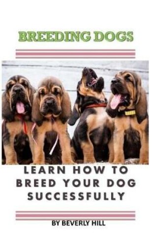 Cover of Breeding Dogs